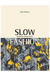 Slow Fashion av Safia Minney